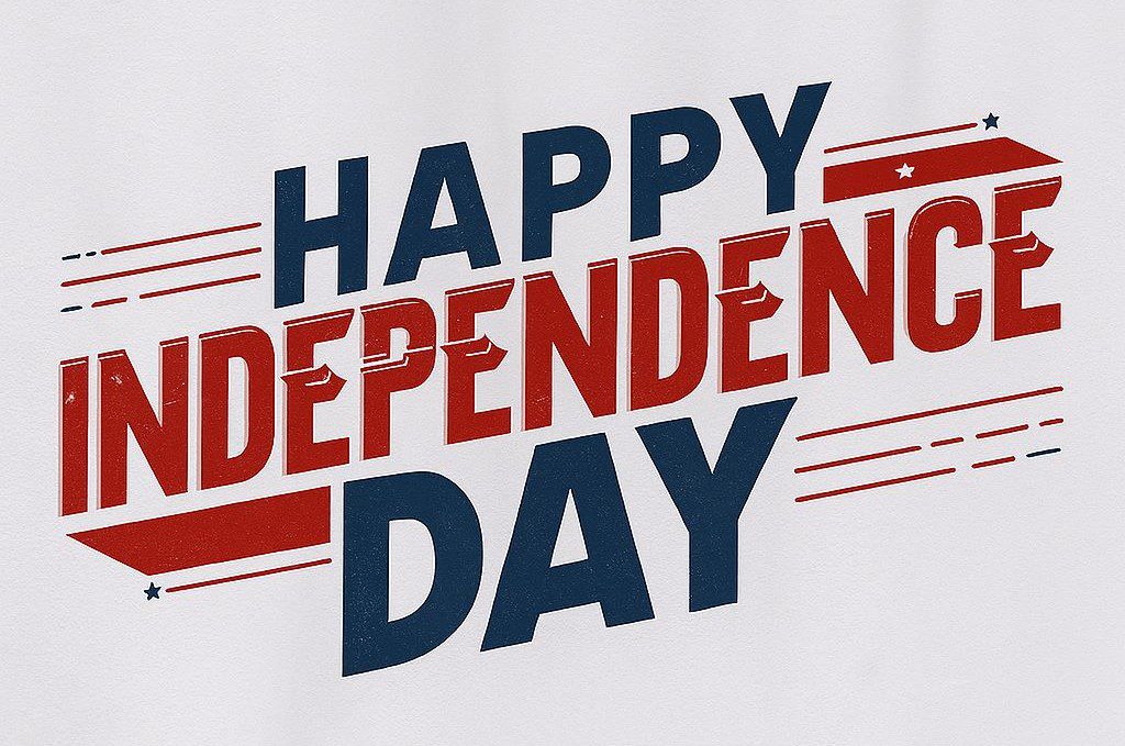 Happy Independence Day graphic with bold patriotic text declaring personal freedom and empowerment — “Happy Independence Day” in red and blue against a white textured background.